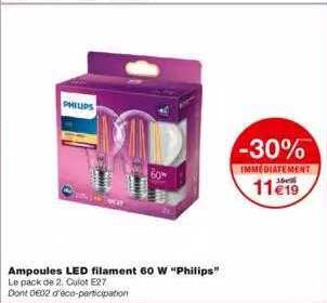 ampoules led filament 60 w "philips"