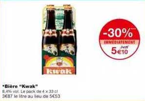Bière "kwak"