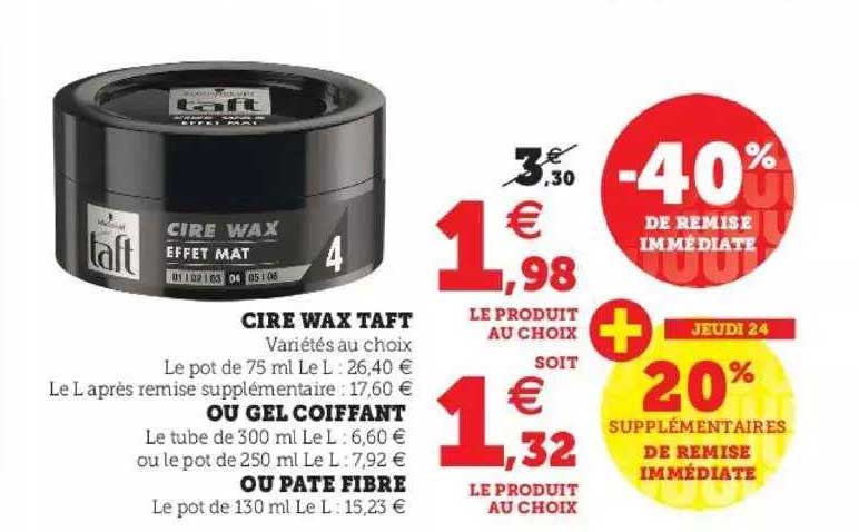 cire wax taft ou gel coiffant ou pate fibre
