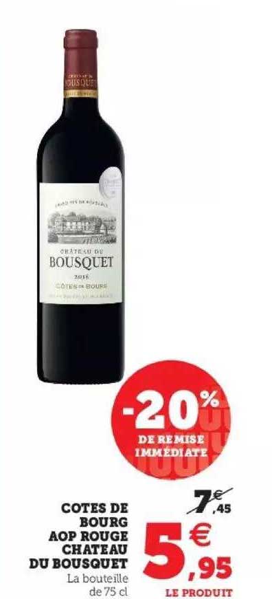 côtes de bourg aop rouge château du bousquet