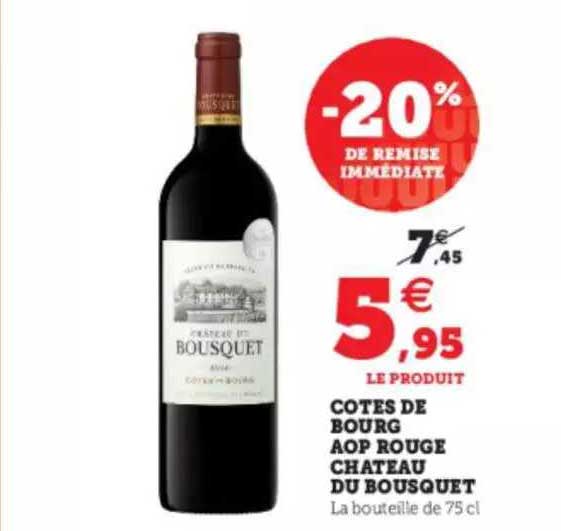 côtes de bourg aop rouge château du bousquet