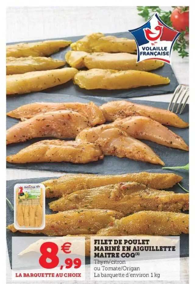 filet de poulet mariné en aiguillette maître coq