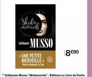 guillaume musso "skidamarink" - éditions le livre de poche