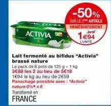 Lait Fermenté Au Bifidus "activia" Brassé Nature