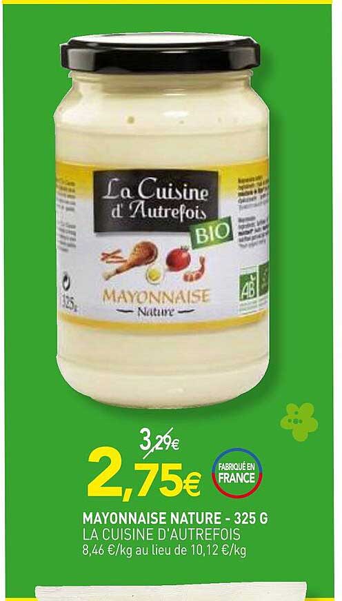 Mayonnaise Nature La Cuisine D'autrefois - 325 G
