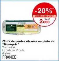 oeufs de poules élevées en plein air "monoprix"