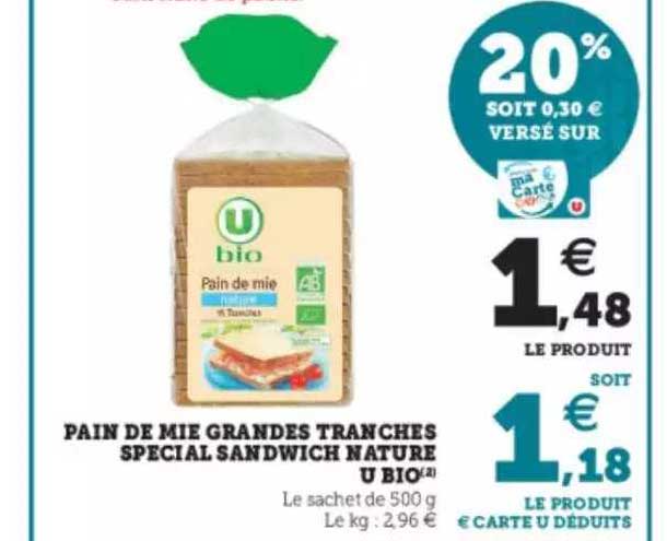 pain de mie grandes tranches spécial sandwich nature u bio