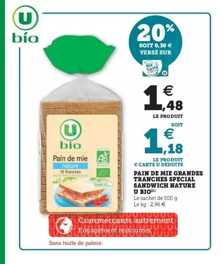 pain de mie grandes tranches spécial sandwich nature u bio
