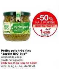 petits pois très fins "jardin bio étic"