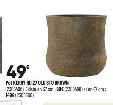 pot kerry rd 27 old sto brown