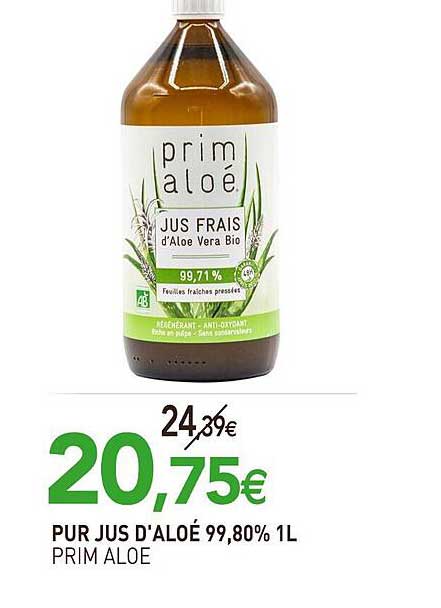 pur jus d'aloé 99,80% prim aloé 1 l