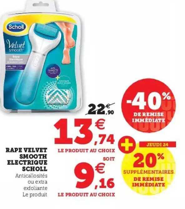 râpe velvet smooth électrique scholl