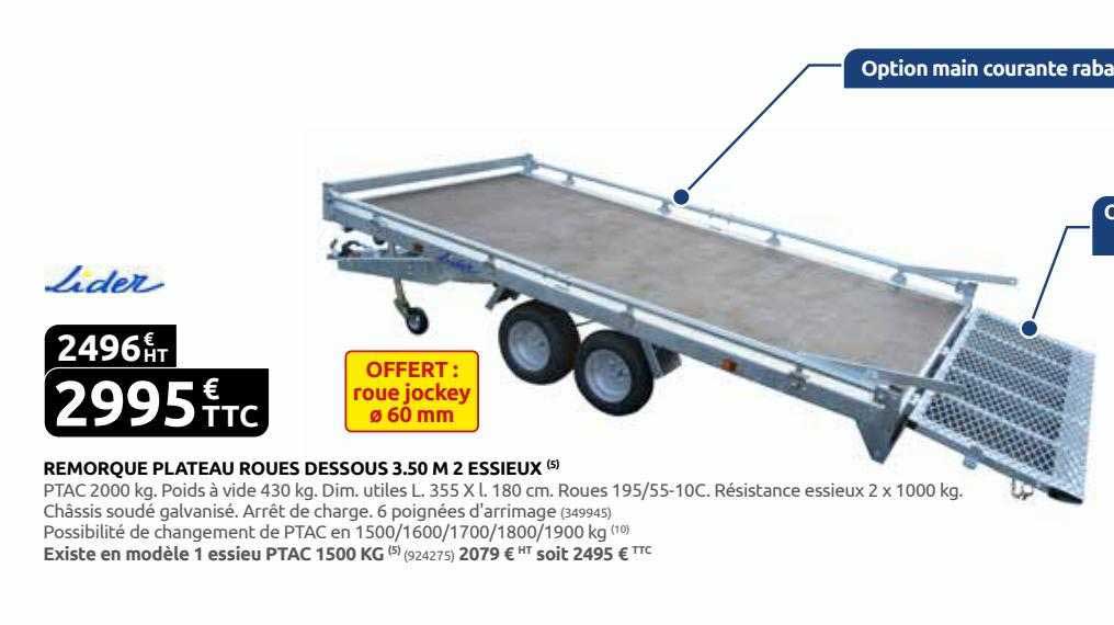 remorque plateau roues dessous 3.50 m essieux lider
