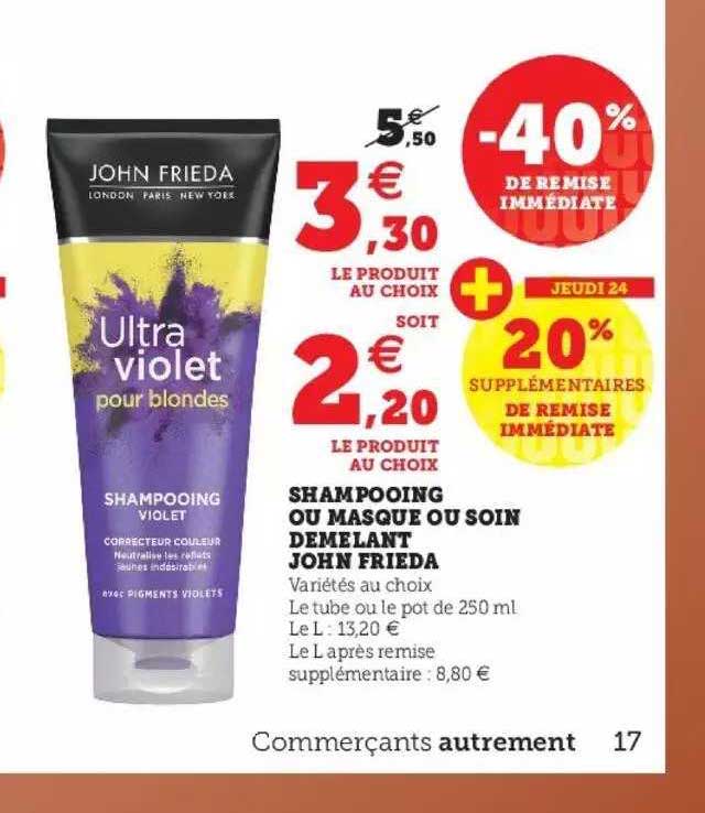 shampooing ou masque ou soin démêlant john frieda