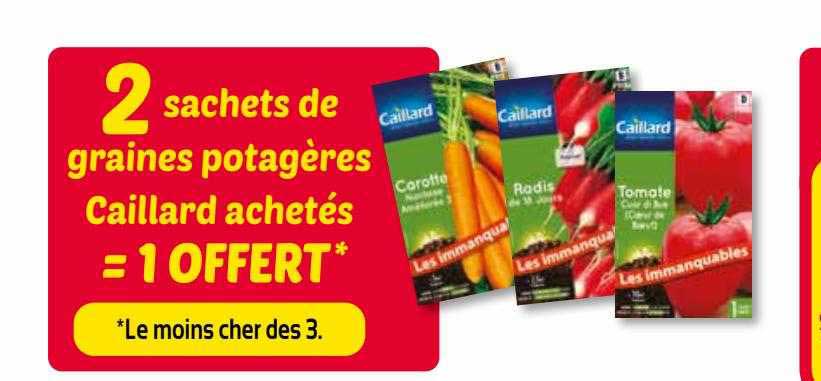 2 sachets de graines potagères caillard achetés = 1 offert