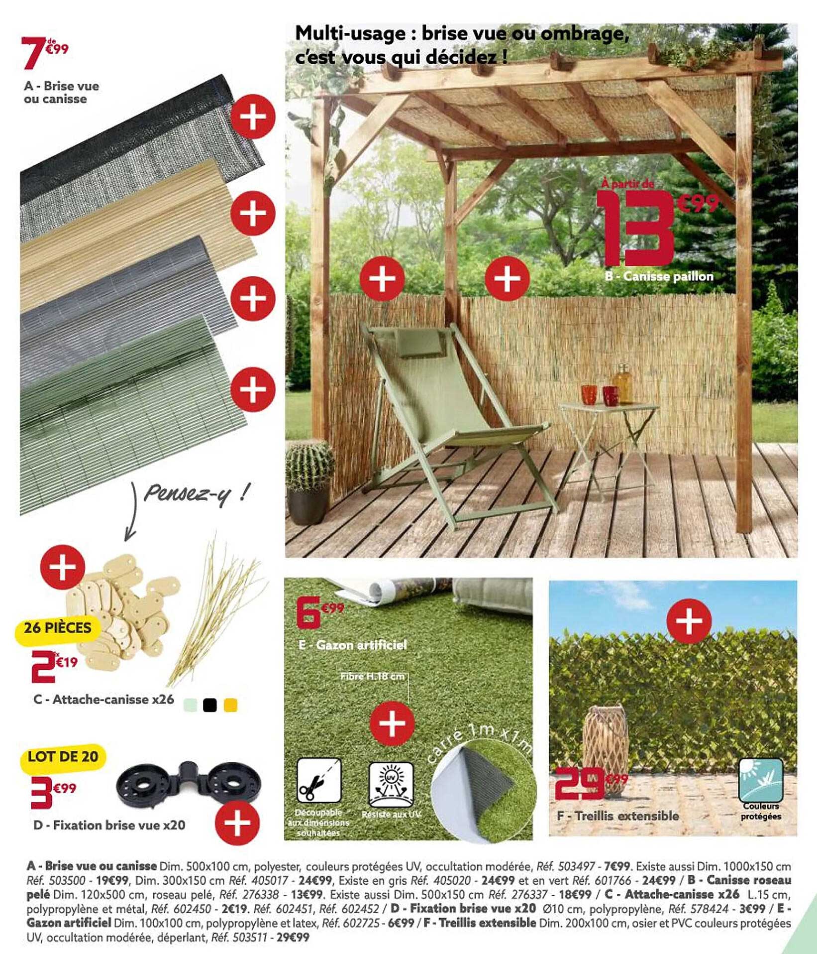 brise vue ou canisse, attache-canisse x 26, fixation brise vue x 20, gazon artificiel, treillis extensible, canisse paillon