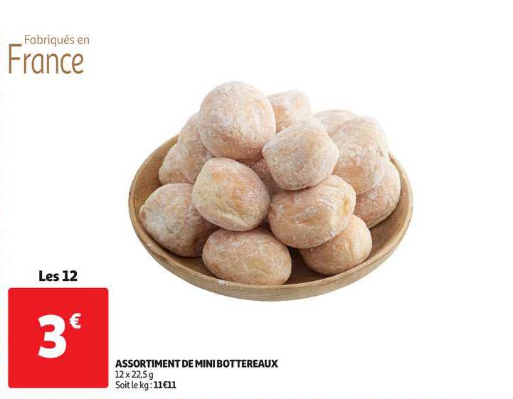 assortiment de mini bottereaux