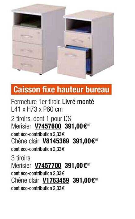 caisson fixe hauteur bureau