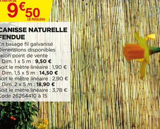canisse naturelle fendue