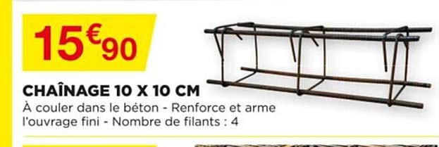 chaînage 10 x 10 cm