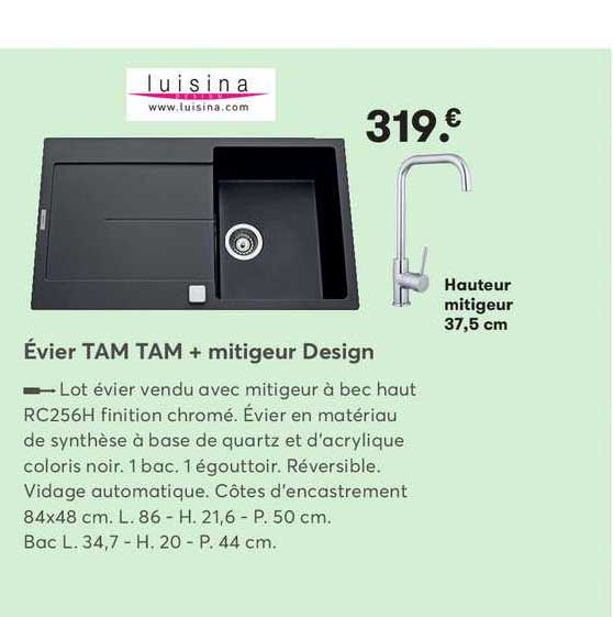 évier tam tam + mitigeur design luisina