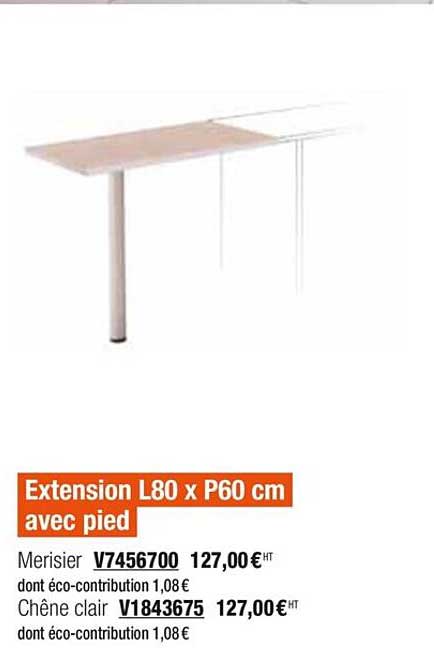 extension l80 x p60 cm avec pied