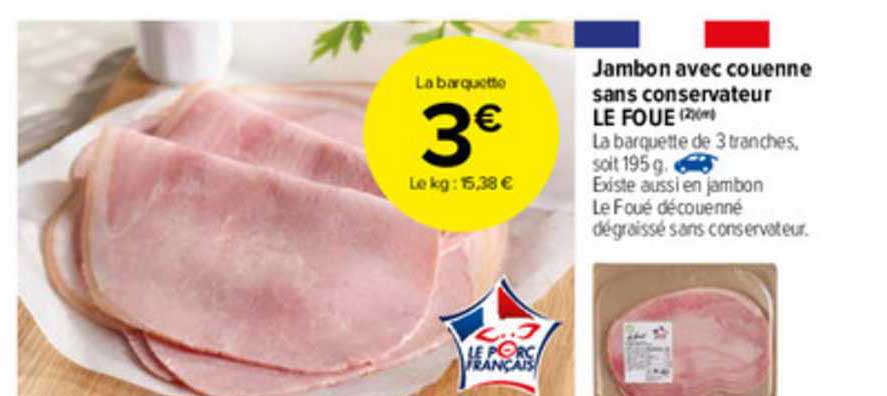 jambon avec couenne sans conservateur le foué