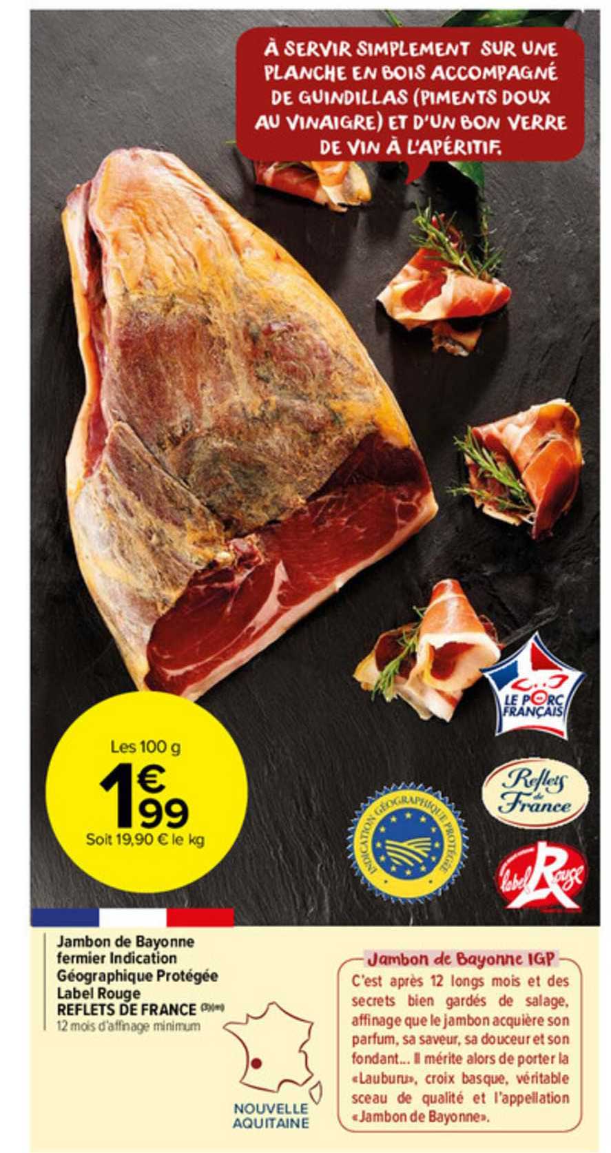 jambon de bayonne fermier indication géographique protégée label rouge reflets de france
