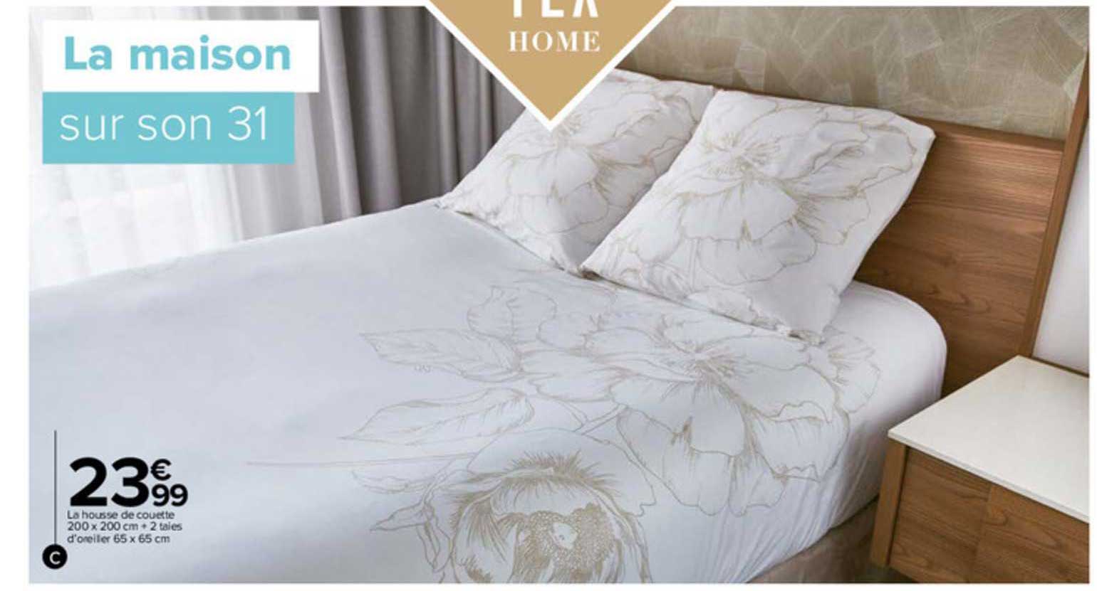 la housse de couette 200 cm + 2 taies d'oreiller 65 x 65 cm