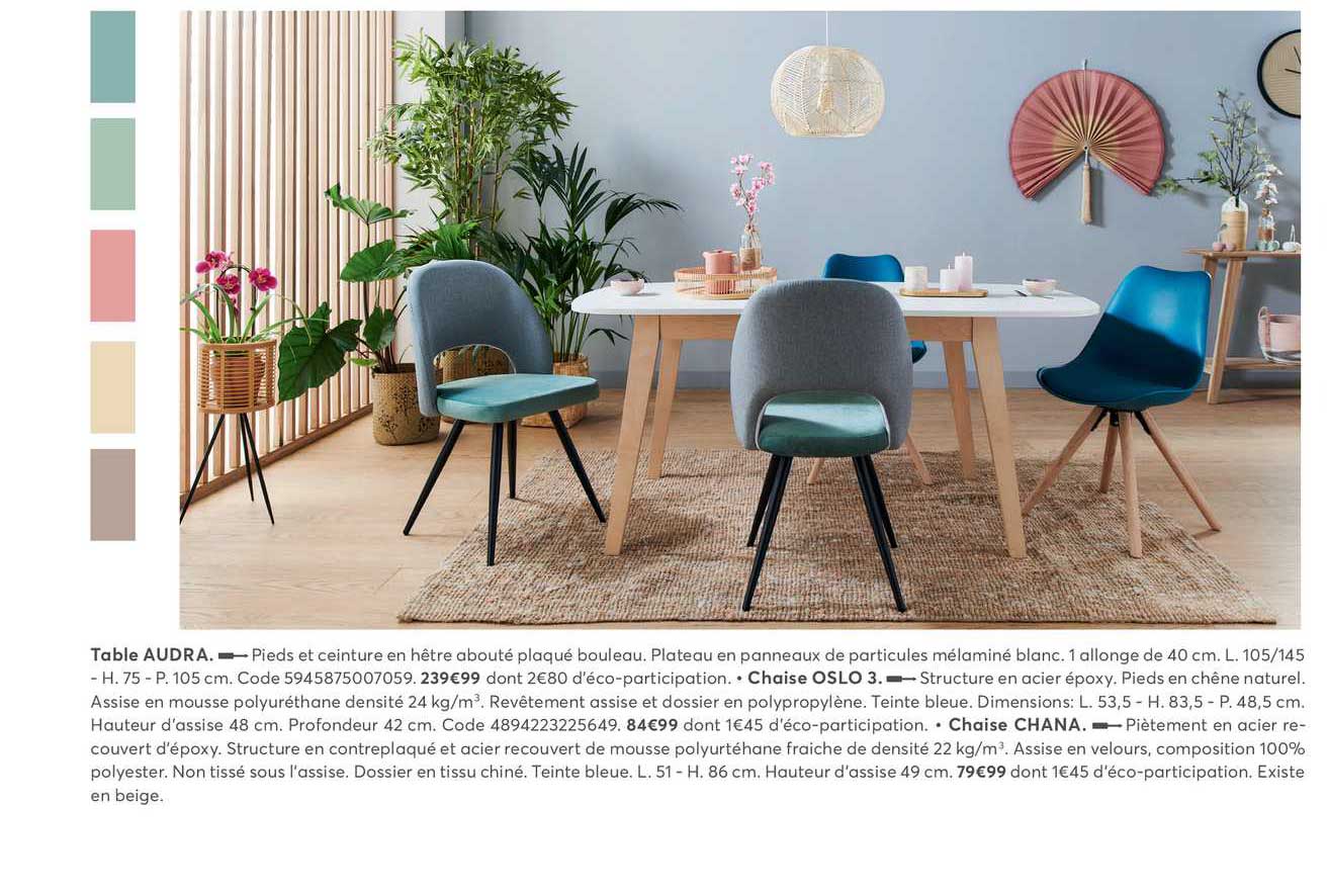 table audra, chaise oslo, chaise chana
