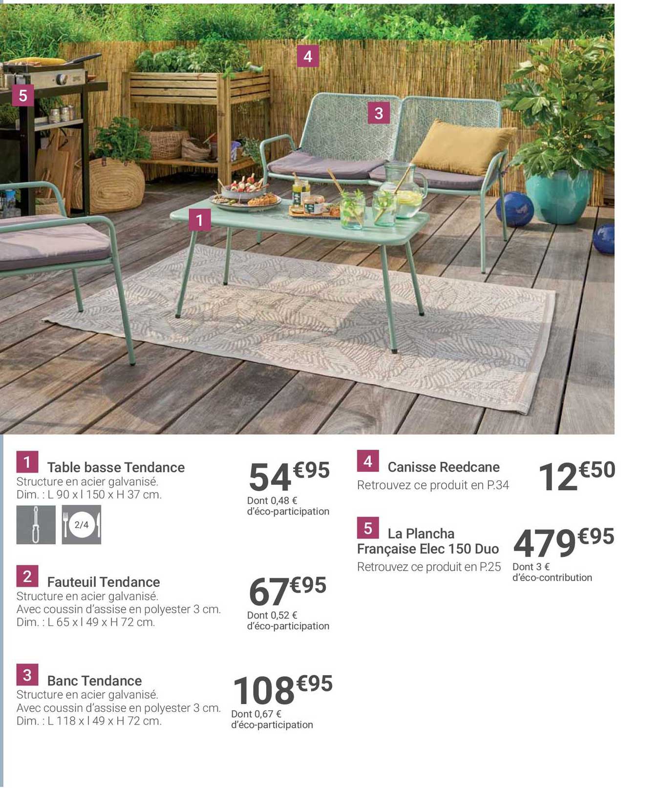 table basse tendance, fauteuil tendance, banc tendance, canisse reedcane, la plancha française elec 150 duo