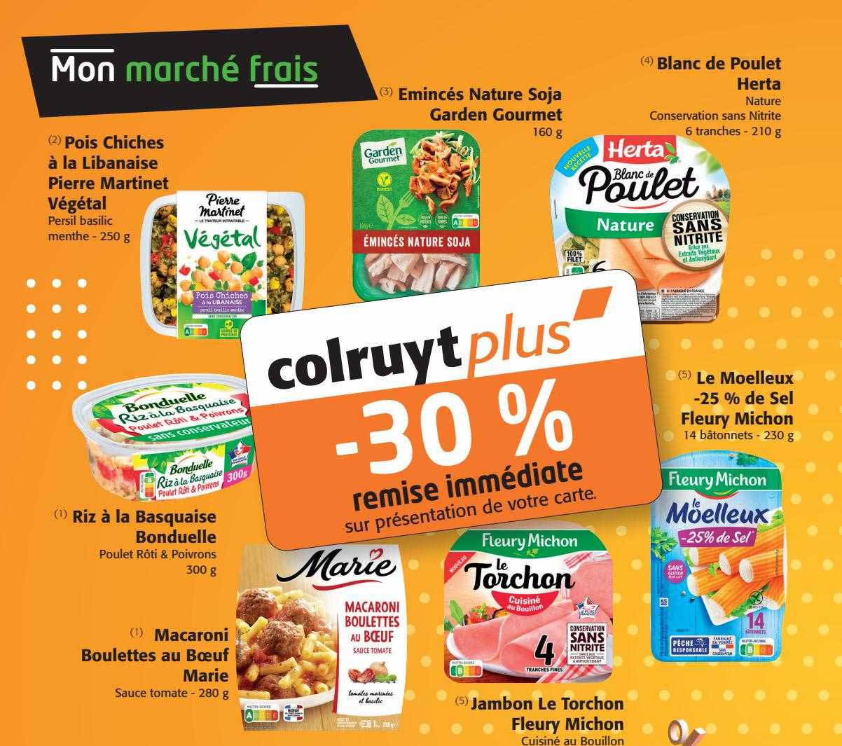 pois chiches à la libanaise pierre martinet végétal, riz à la basquaise bonduelle, macaroni boulettes au bœuf marie, jambon le torchon fleury michon, émincés nature soja garden gourmet