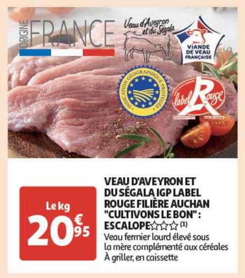 veau d'aveyron et du ségala igp label rouge filière auchan  "cultivons le bon"