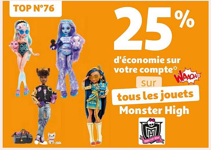 les jouets monster high