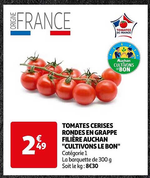 tomates cerises rondes en grappe filière auchan "cultivons le bon"