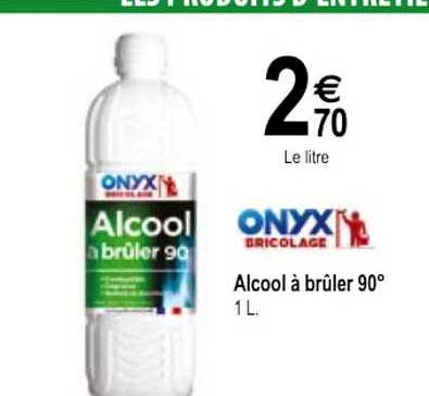 alcool à brûler 90° onyx