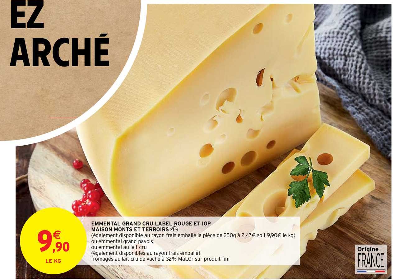 emmental grand cru label rouge et igp maison monts et terroirs