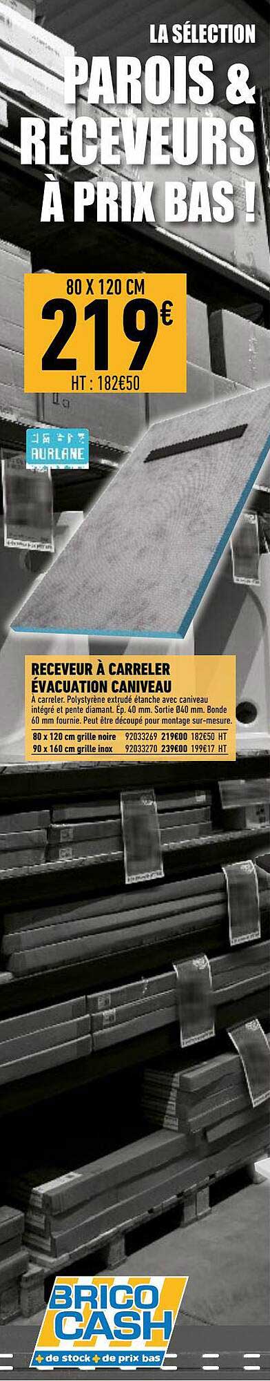 receveur à carreler évacuation caniveau brico cash