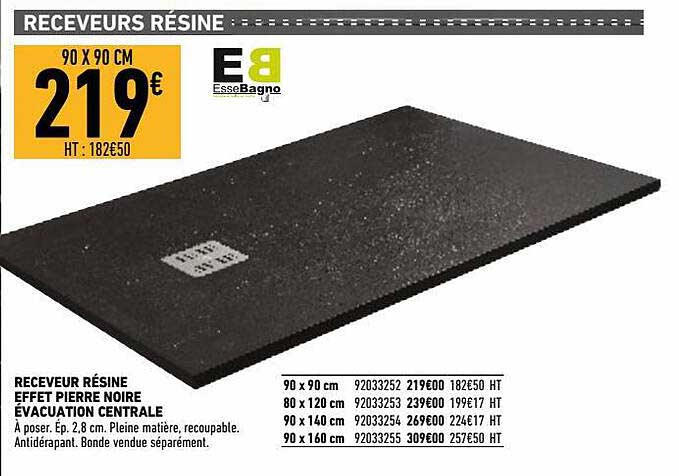 receveur résine effet pierre noire évacuation centrale