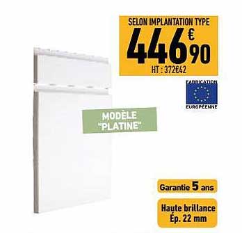 haute brillance ép. 22cm modèle "platine"