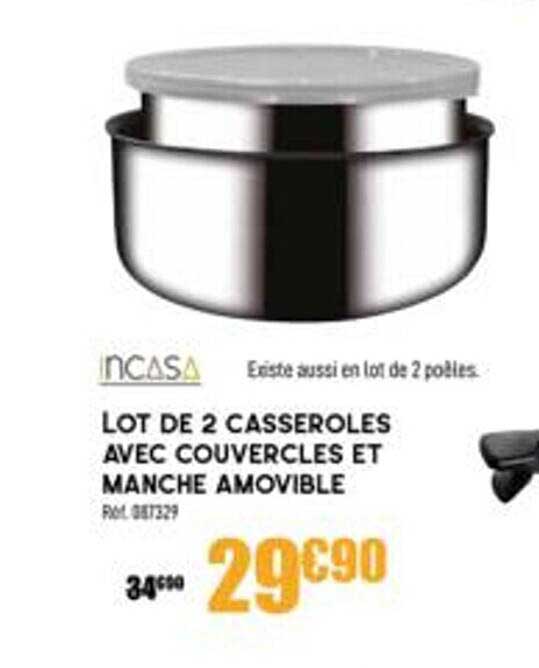lot de 2 casseroles avec couvercles et manche amovible incasa
