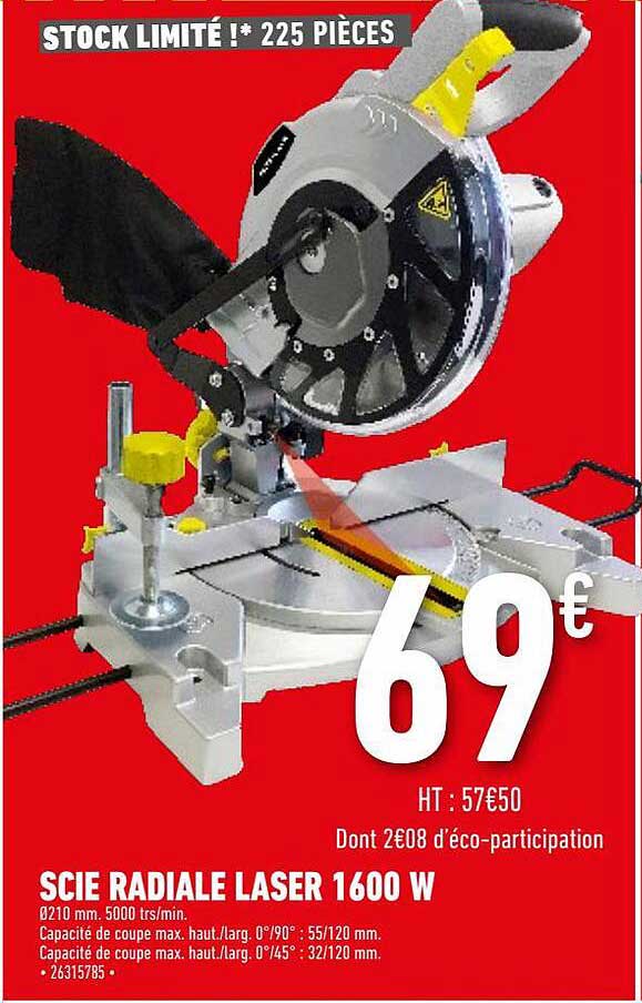 Scie Radiale Laser 1600w