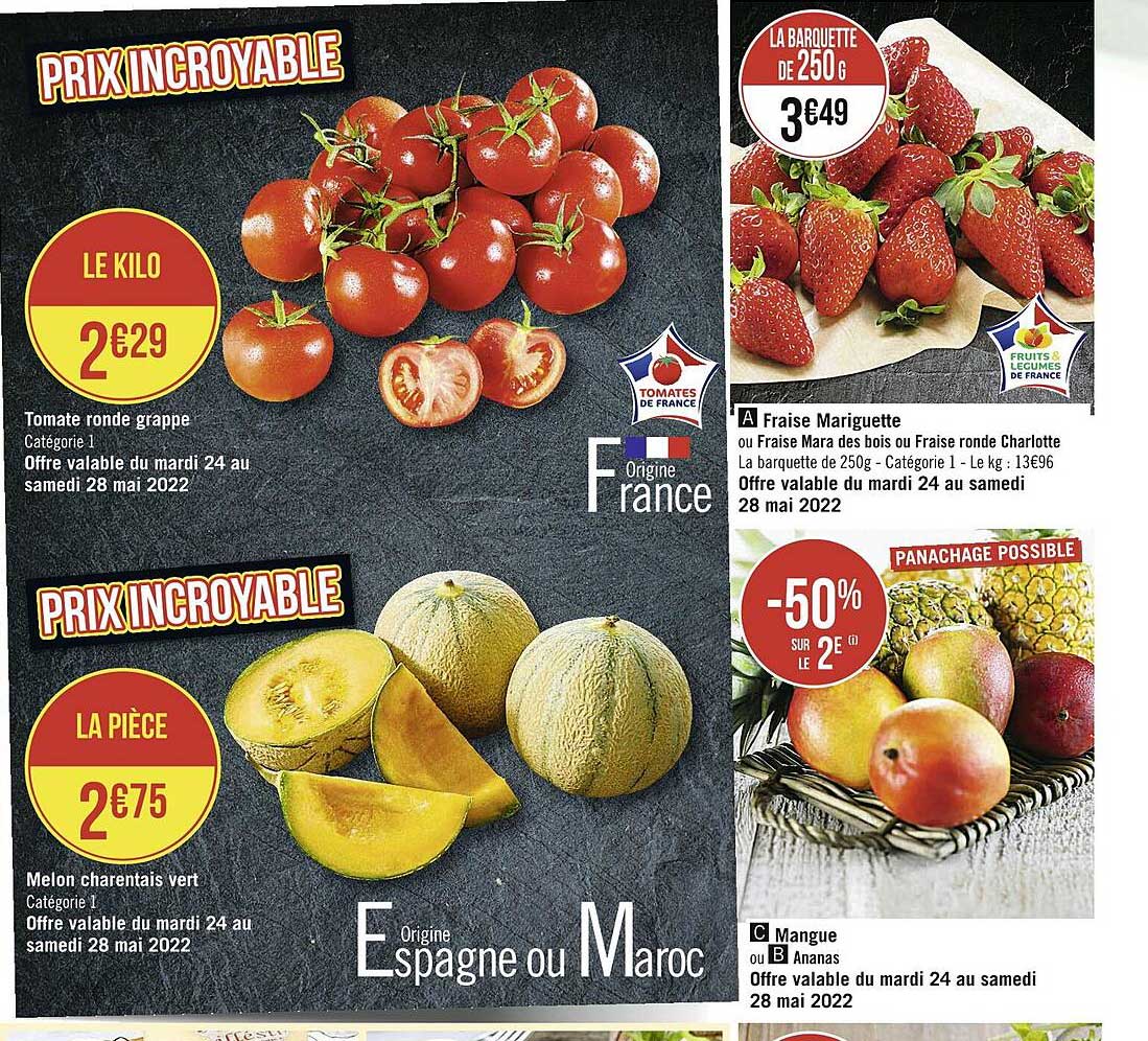 tomate ronde grappe, melon charentais vert, fraise mariguette ou fraise mara des bois ou fraise charlotte