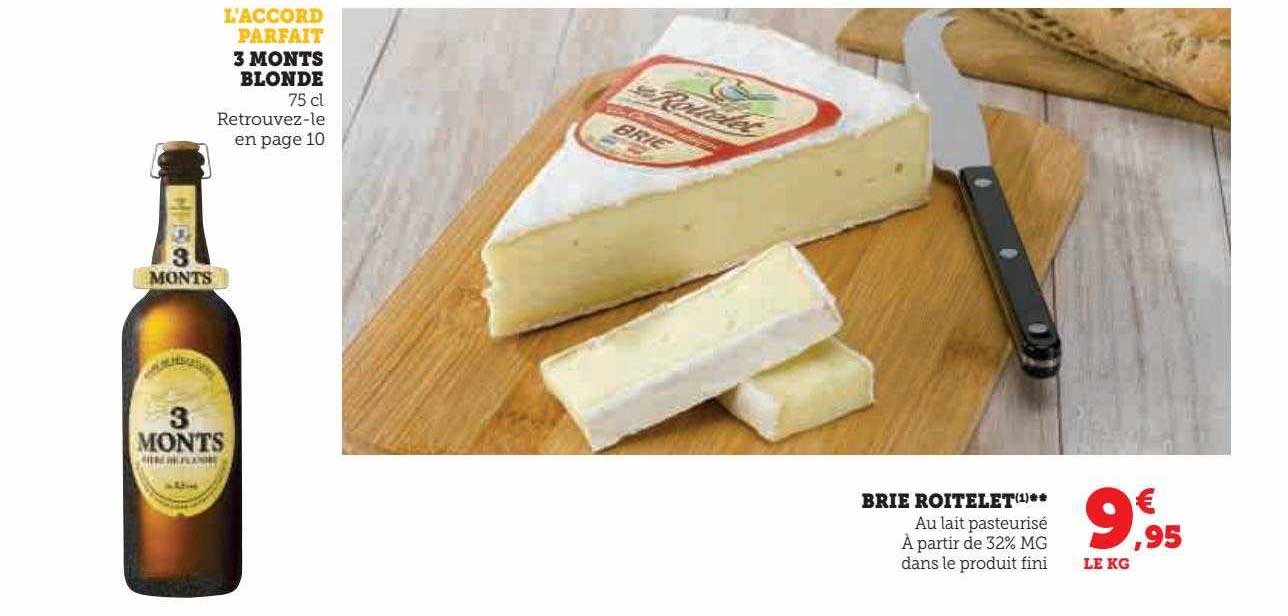 3 monts blonde, brie roitelet