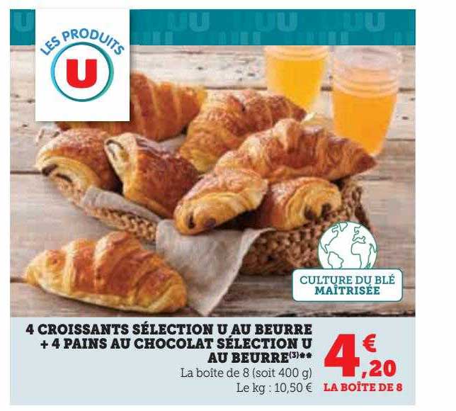 4 Croissants Sélection U Au Beurre + 4 Pains Au Chocolat Sélection U Au Beurre