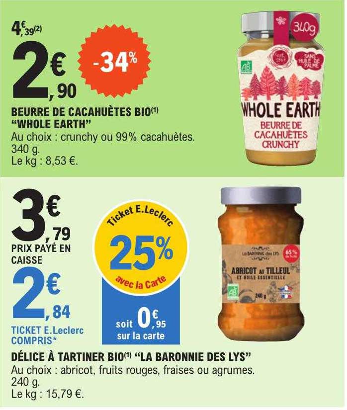beurre de cacahuètes bio "whole earth", délice à tartiner bio "la baronnie des lys"