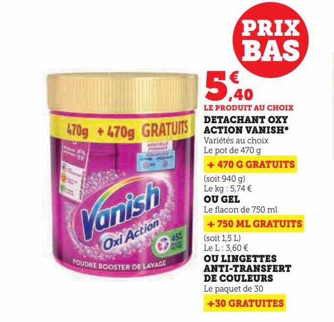 détachant oxy action vanish ou gel ou lingettes anti-transfert de couleurs
