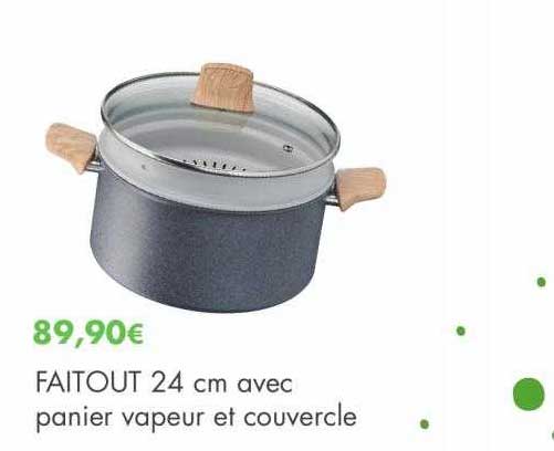 Faitout 24 Cm Avec Panier Vapeur Et Couvercle