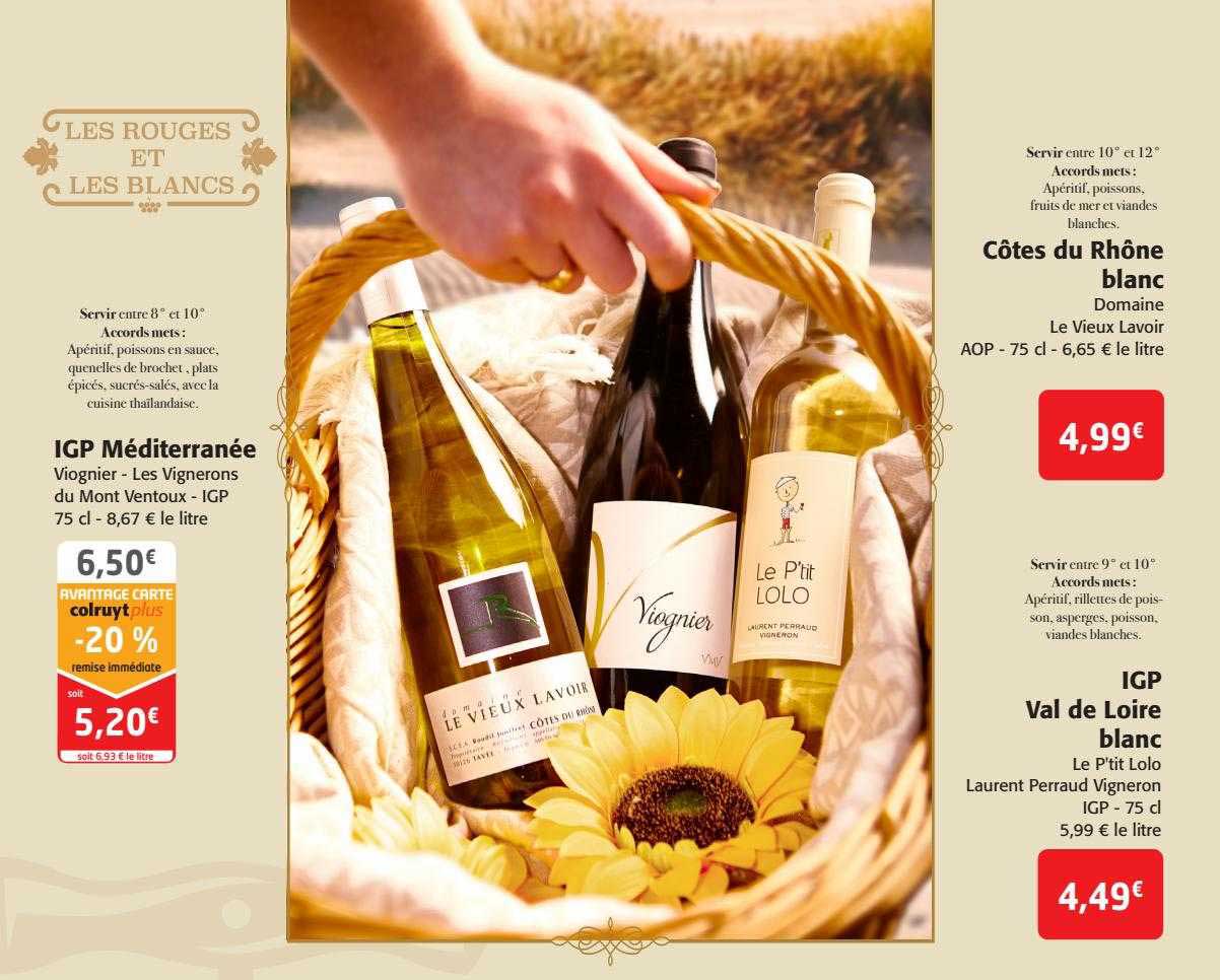 igp méditerranée viognier - les vignerons du mont ventoux, côtes du rhône blanc domaine le vieux lavoir aop, igp val de loire blanc le p'tit lolo laurent perraud vigneron