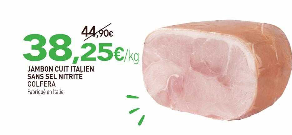 jambon cuit italien sans sel nitrité golfera